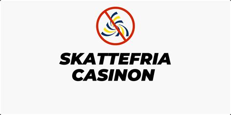 Skattefria Casinon .